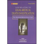 Kamal Publisher's - Lawmann's Series Law Relating to Legal-Medical Death Investigation by Adv. Nayan Joshi
